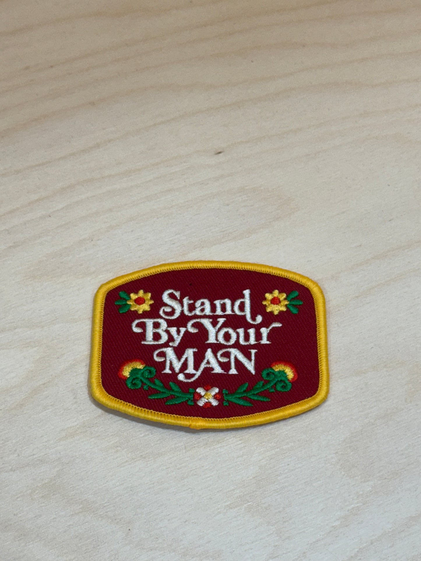Stand By Your Man Embroidered Patch