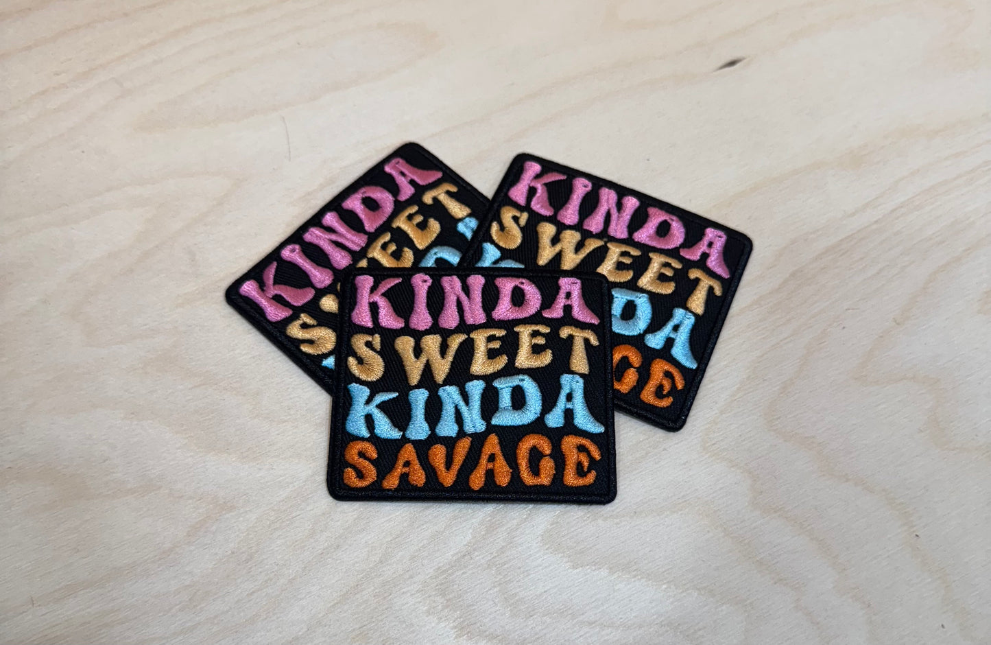 Kinda Sweet Embroidered Patch