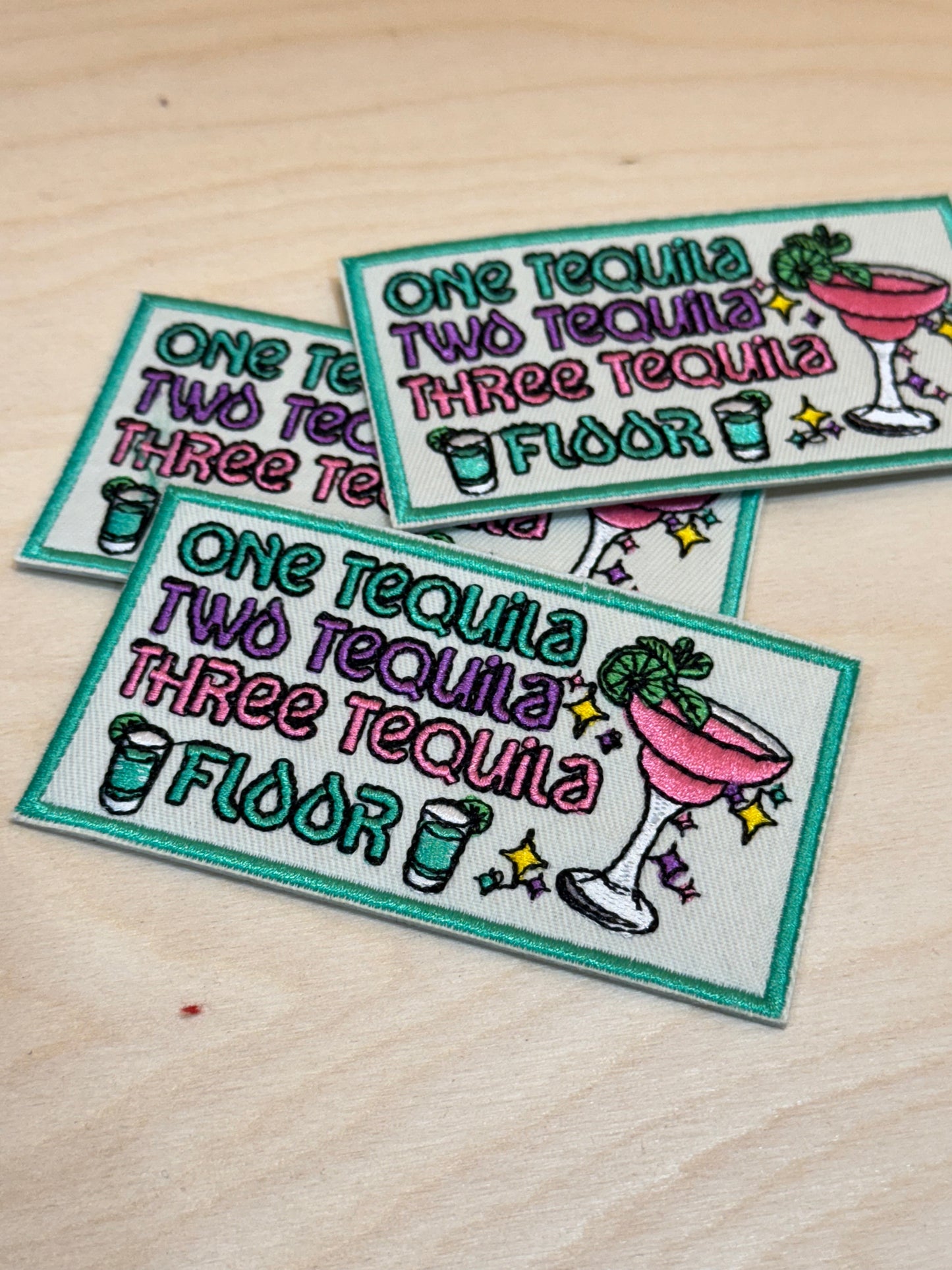 One Tequila... Embroidered Patch