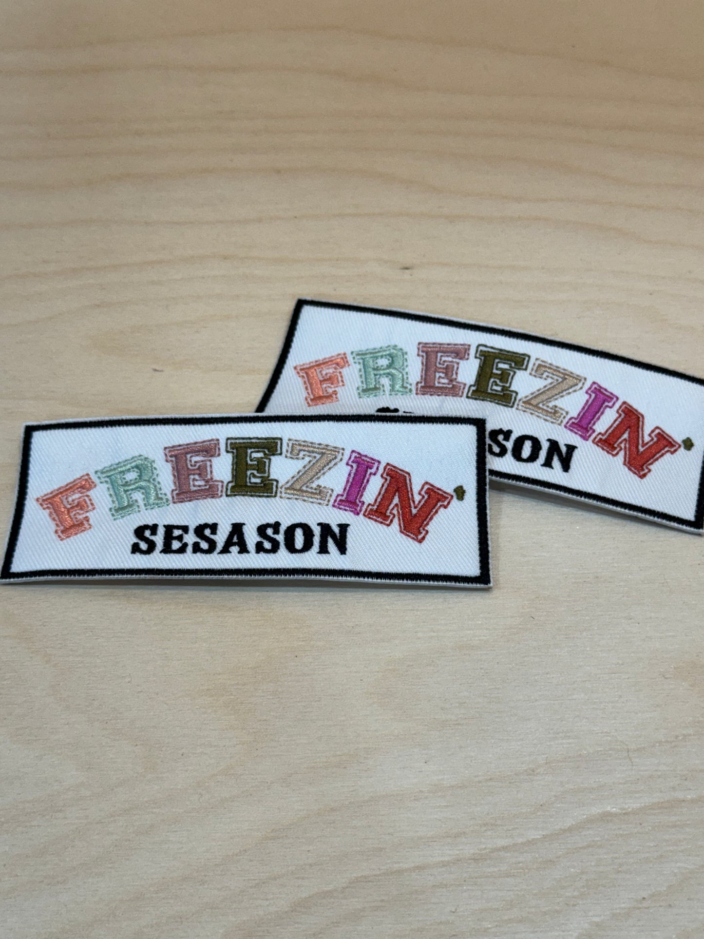Freezin' Season Embroidered Patch