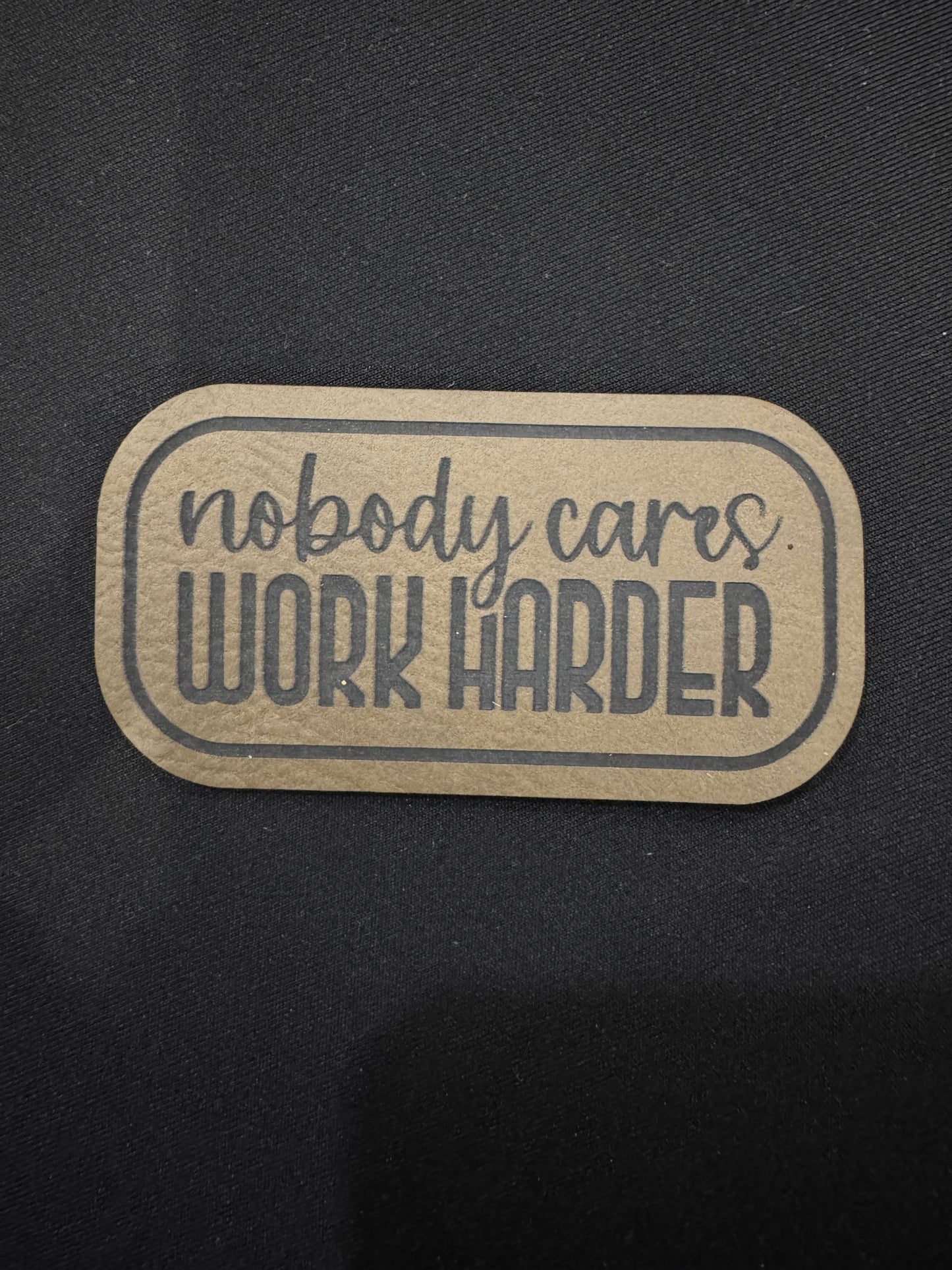 Nobody Cares Leatherette Patch