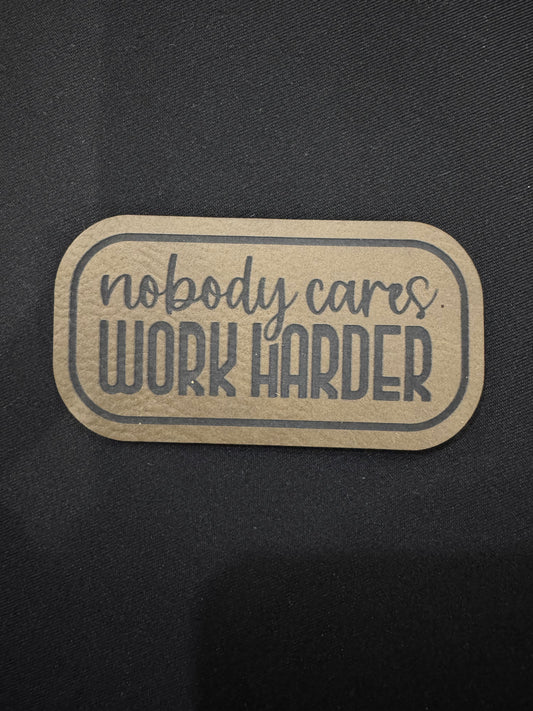 Nobody Cares Leatherette Patch