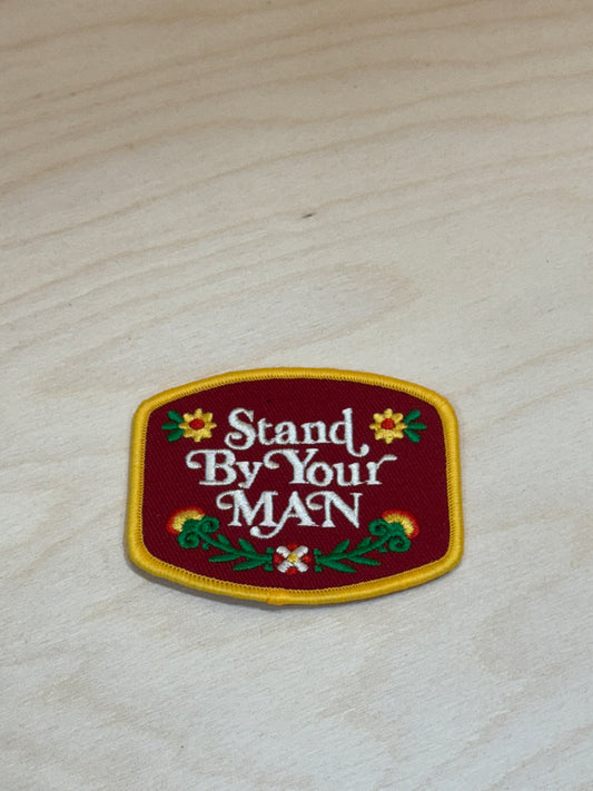 Stand By Your Man Embroidered Patch