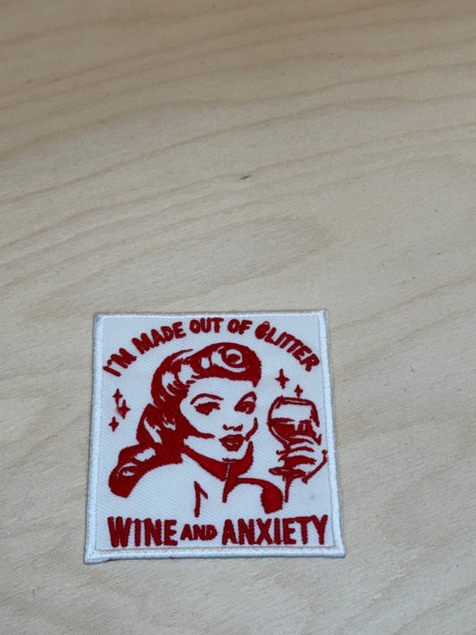 Glitter, Wine & Anxiety Embroidered Patch