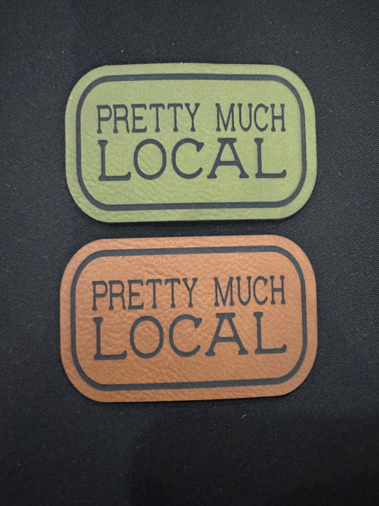 Pretty Much Local Leatherette Patch
