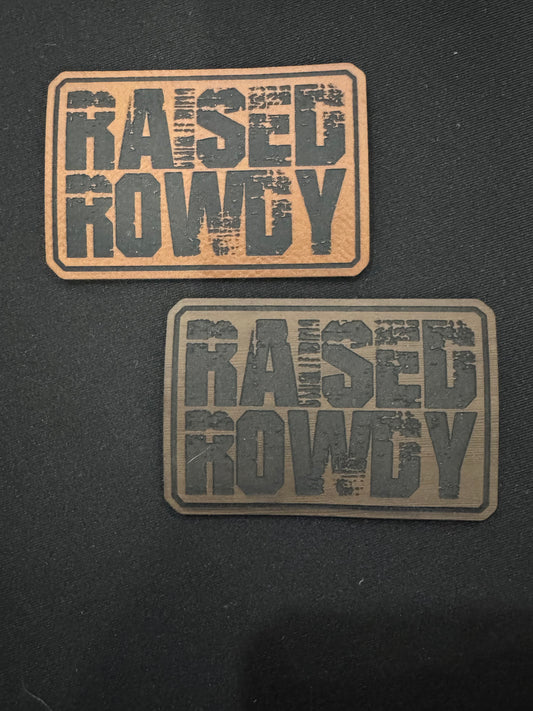 Raised Rowdy Leatherette Patch