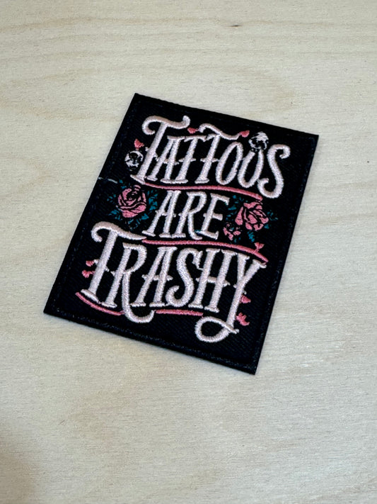 Flower Tattoos Are Trashy Embroidered Patch