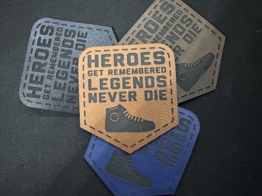 Legends Never Die Leatherette Patch